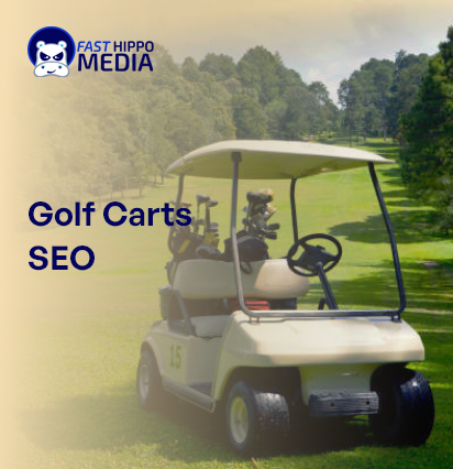 Boost Your Sales with SEO for Golf Cart Dealerships
